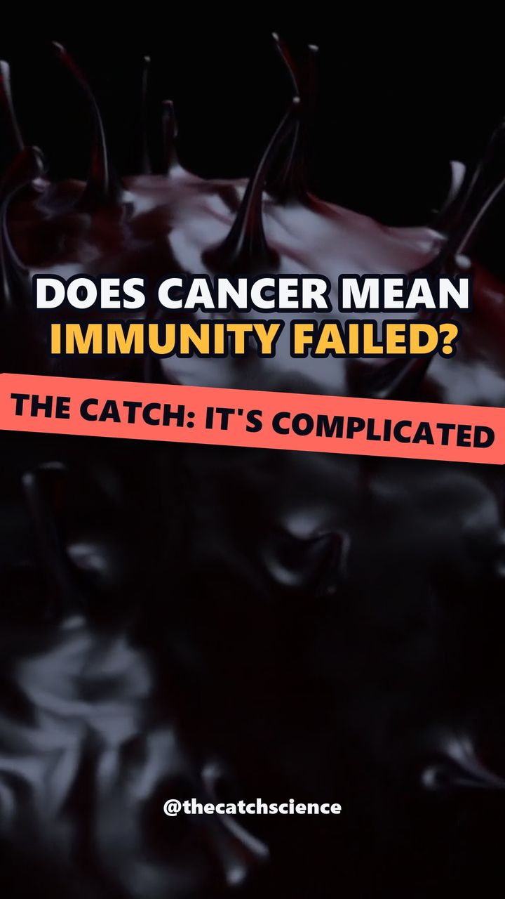 DOES CANCER MEAN IMMUNITY FAILED?. The catch: It's complicated