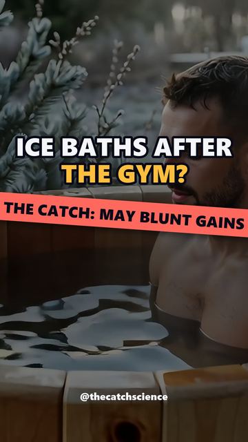 ICE BATHS AFTER THE GYM?. The catch: May blunt gains