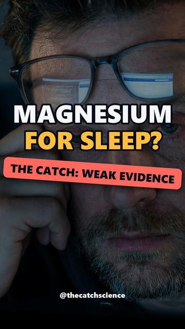 MAGNESIUM FOR SLEEP?. The catch: Weak evidence
