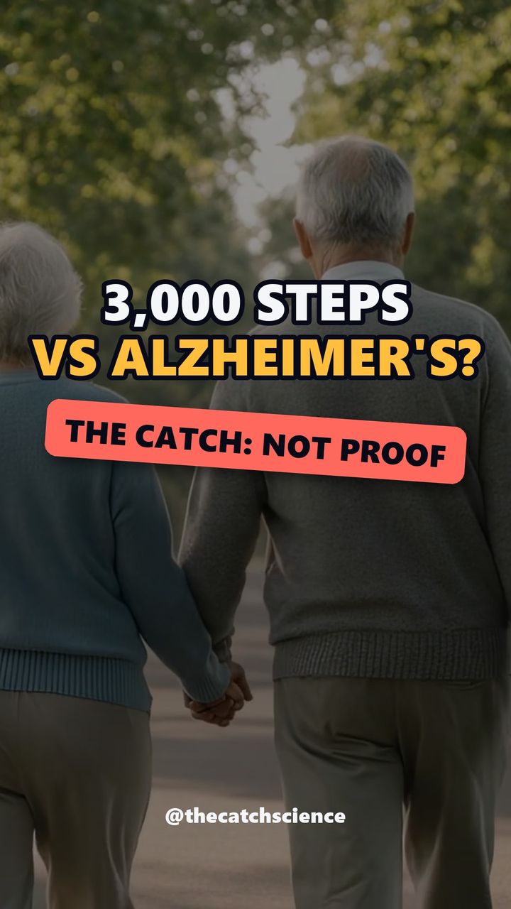3,000 STEPS VS ALZHEIMER'S?. The catch: Not proof