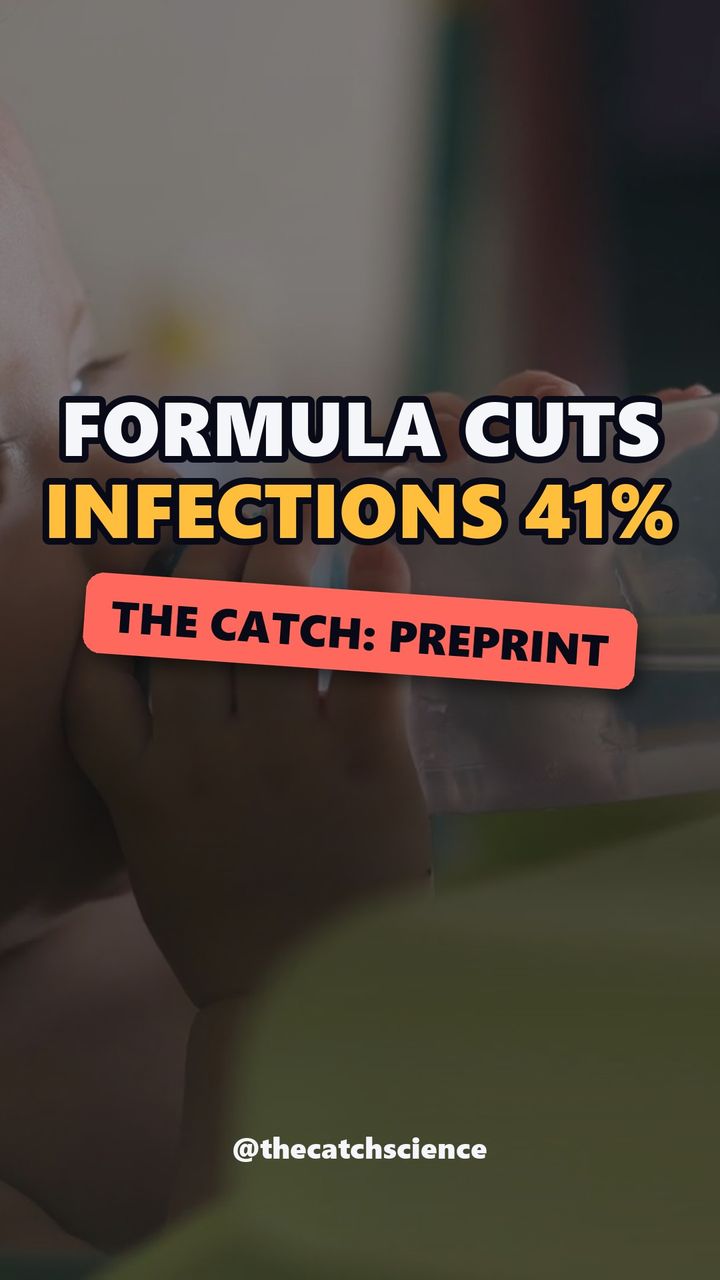 FORMULA CUTS INFECTIONS 41%. The catch: Preprint