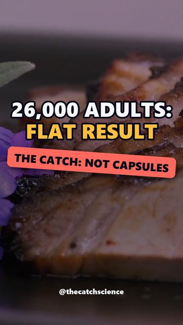 26,000 ADULTS: FLAT RESULT. The catch: Not capsules