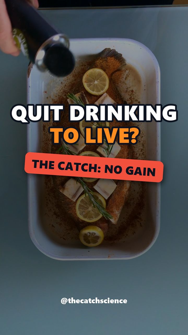 QUIT DRINKING TO LIVE?. The catch: No gain